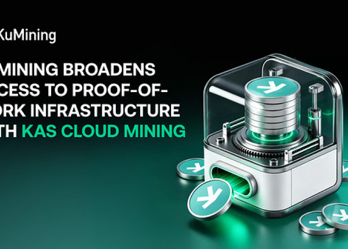 GEGER! KuMining Rilis KAS Cloud Mining: Nambang Kripto Kaspa Serasa Tinggal Klik, Auto Cuan Tanpa Ribet!