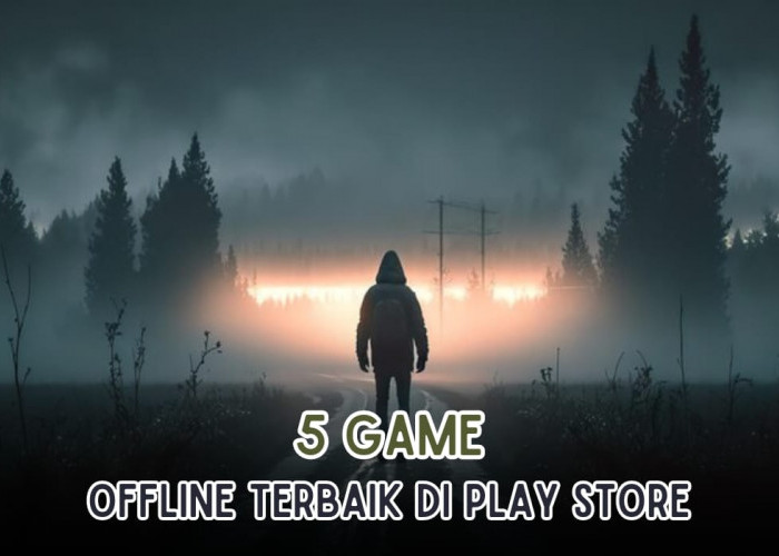 5 Game Horror Offline Terbaik di Play Store, Main Ini Dijamin Bikin Bulu Kuduk Merinding!