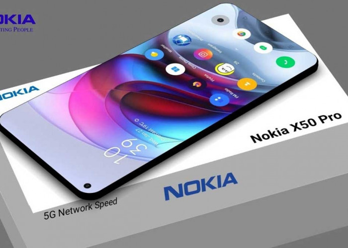 Anti Retak! Layar Nokia X50 Pro 5G 2024 Tahan Banting 