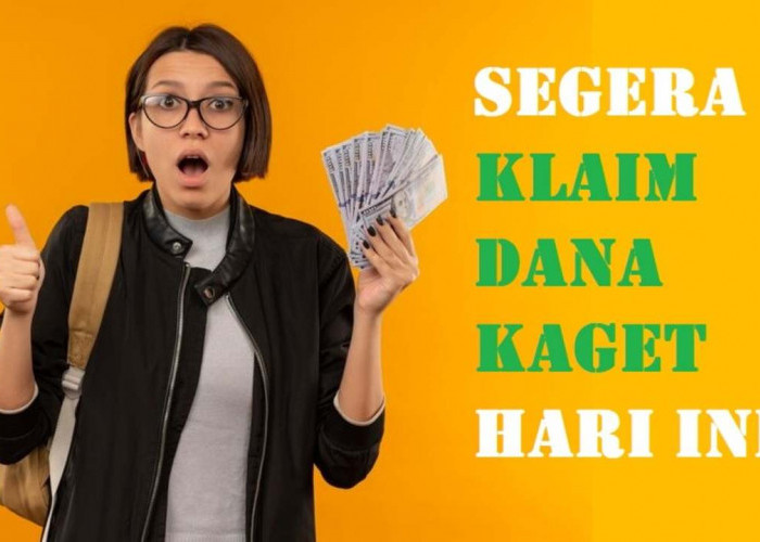 JANGAN KAGET! Saldo DANA Kaget Kamis 8 Mei 2025 Bikin Ngiler, Klaim Segera Cuan Ratusan Ribu Auto Mengalir