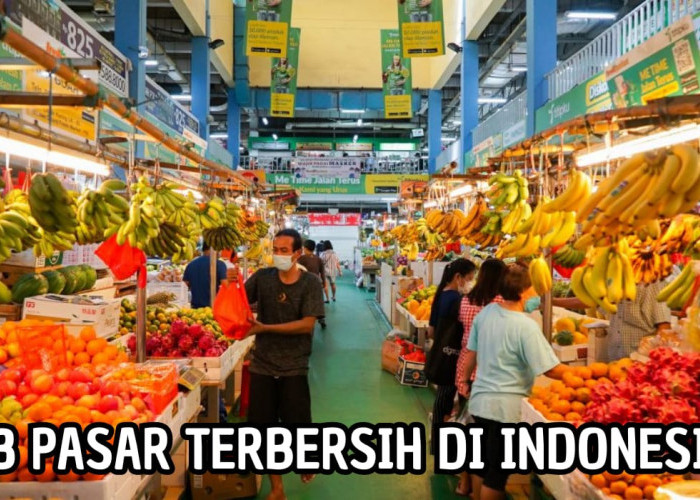 3 Pasar Modern Terbersih dan Terlengkap di Indonesia, Belanja Kebutuhan Rumah Tangga Lebih Nyaman