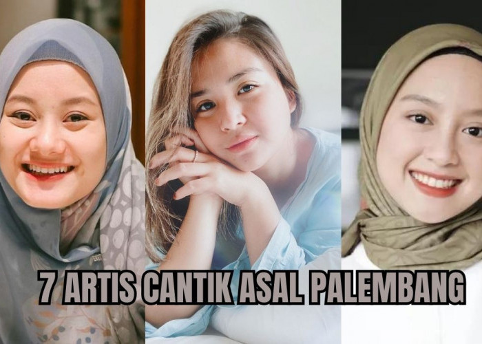 Ternyata 7 Artis Cantik Ini Berasal dari Palembang, No 4 Aktivis Perempuan yang Tinggal di Jerman!