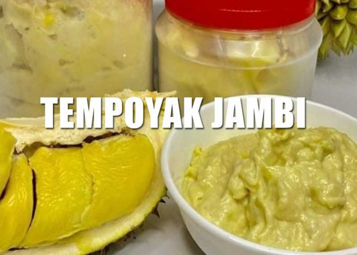 Sensasi Kuliner Tempoyak Khas Jambi, Bikin Lidahmu Bergoyang