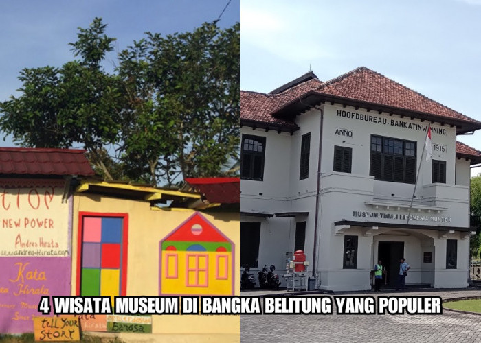 4 Destinasi Wisata Museum di Bangka Belitung, Paling Cocok Jadi Tujuan Liburan, Nomor 2 Paling Populer