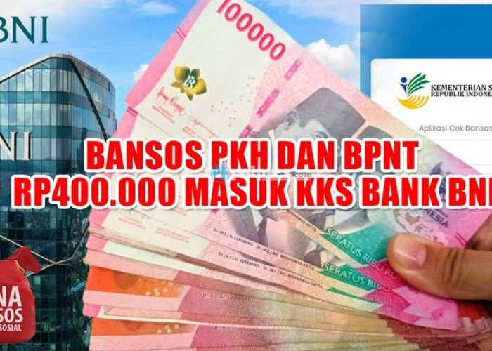 Cek ATM, Bansos PKH dan BPNT Rp400.000 Masuk KKS Bank BNI 