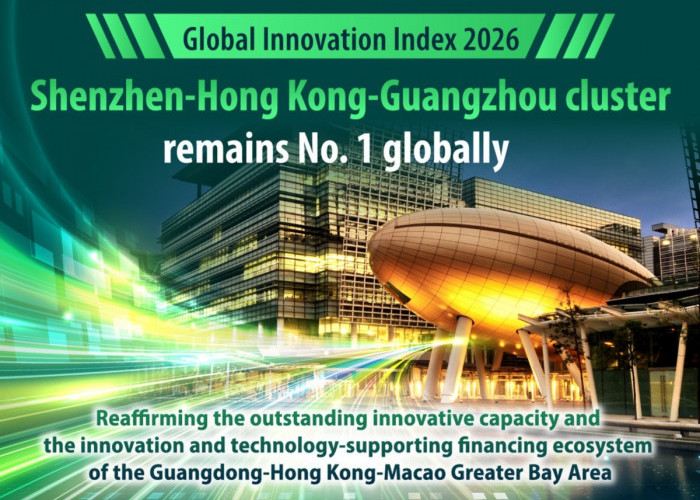 GAK ADA OBAT! Kluster Shenzhen-Hong Kong-Guangzhou Puncak Inovasi Dunia WIPO 2026, Hong Kong Makin Meledak!