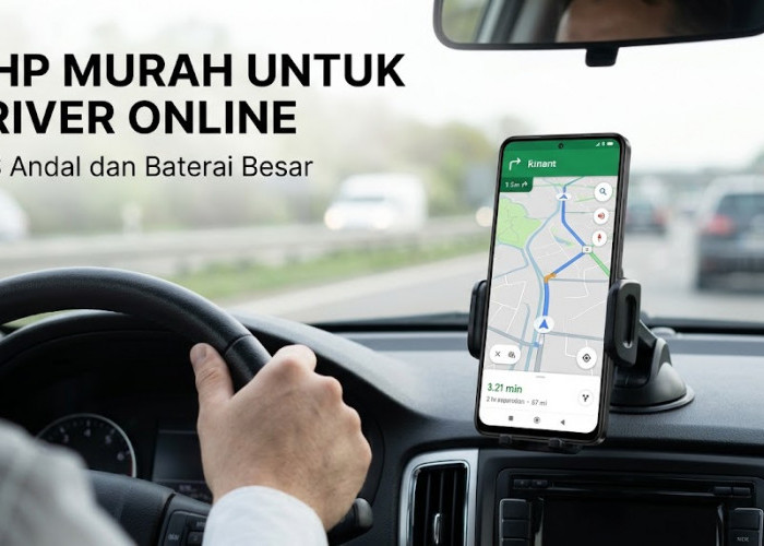 Modal Gak Sampai 2 Juta! 3 HP Android Murah Ini Jadi Senjata Utama Driver Ojol dan Kurir, GPS Super Stabil