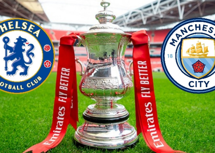 Final Piala FA: Chelsea vs Manchester City - Mengamankan Dua Gelar Domestik di Stadion Wembley