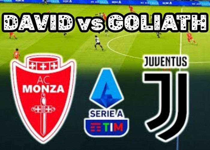 Serie A Monza vs Juventus: Preview, Kabar Tim, Susunan Pemain dan Prediksi Skor 'Duel David dan Goliath'