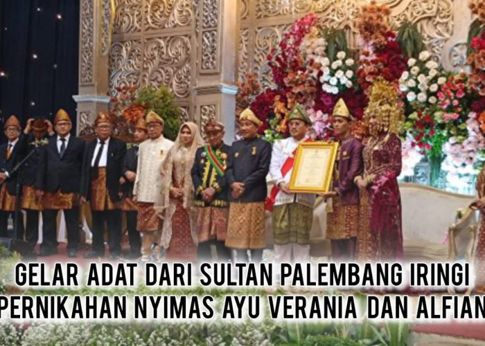 Sakral dan Elegan! Pernikahan Nyimas Ayu dan Alfian Diwarnai Gelar Adat dari Sultan Palembang SMB IV