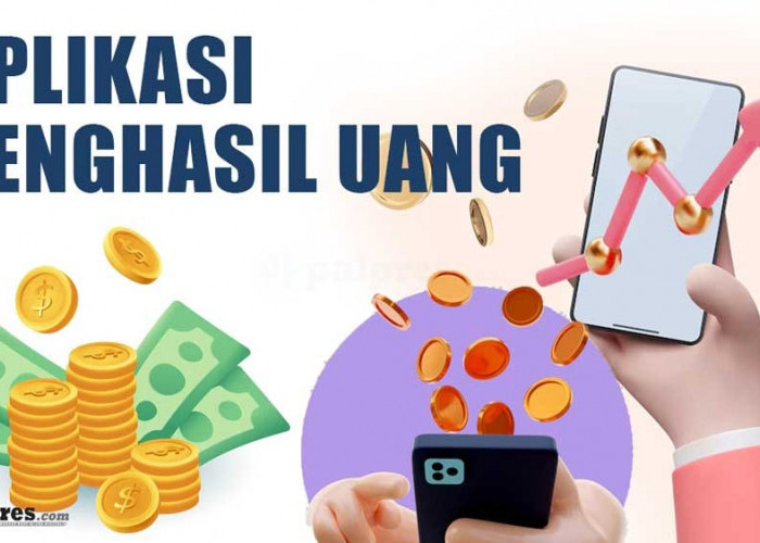 Gercep Download 7 Aplikasi Penghasil Uang Ini Auto Jadi Sultan