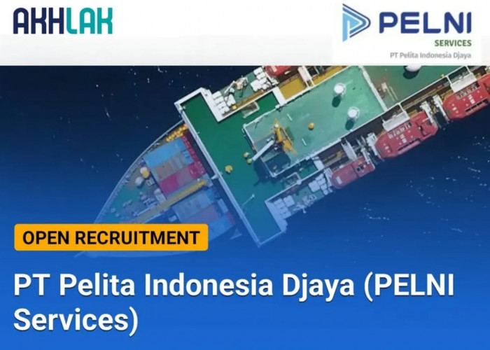 PT Pelita Indonesia Djaya (PELNI Services) Buka Lowongan Kerja Lulusan/SMA SMK Sederajat, Begini Cara Lamarnya