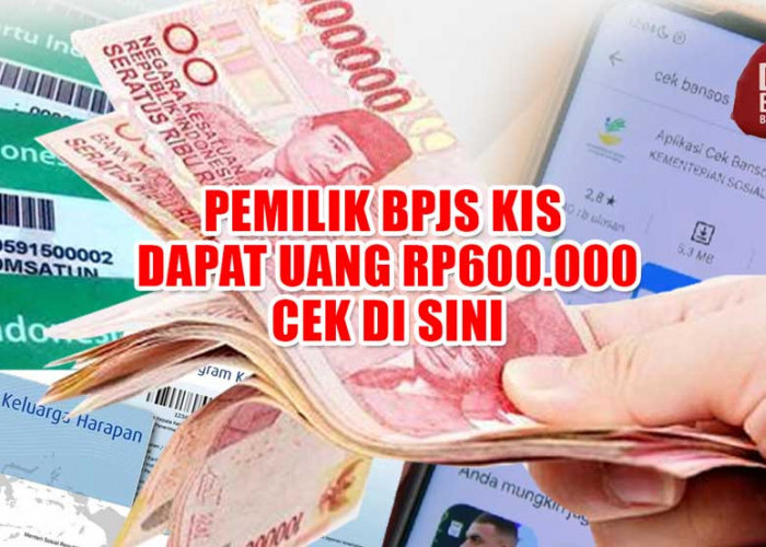 Penerima Bansos PKH Tahap 3 Bahagia, Pemilik BPJS KIS Dapat Uang Rp600.000, Cek di cekbansos.kemensos.go.id