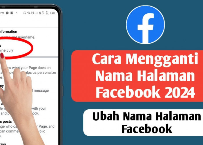 Ingin Ganti Nama Halaman Facebook? Begini Caranya, Dijamin 100 Persen Berhasil