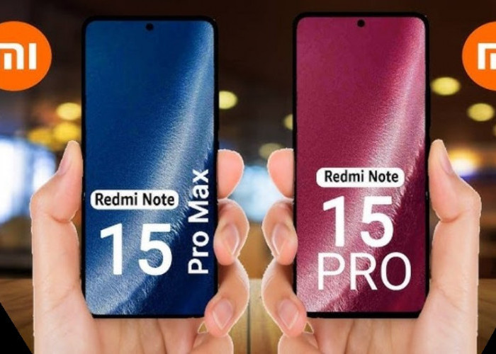 Fix Jadi Idola Baru! Ini Spesifikasi Lengkap, Harga dan Rilis Redmi Note 15 Pro