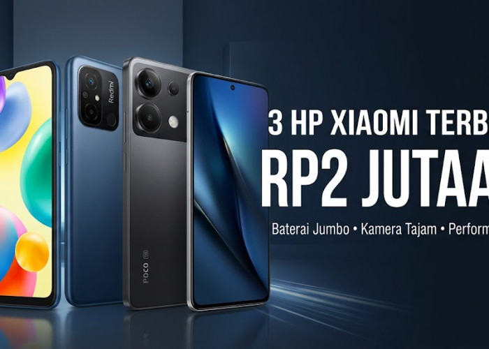 3 Rekomendasi HP Xiaomi Harga Rp2 Jutaan Terbaik dengan Baterai Awet dan Layar 120 Hz