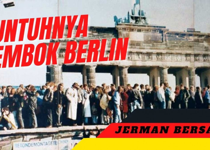 Mengenang Runtuhnya Tembok Berlin, Pemisah Kekuatan Amerika dan Uni Soviet