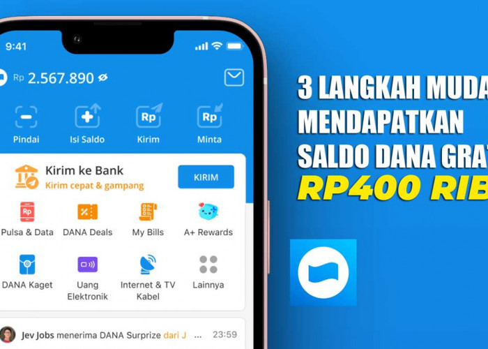 3 Langkah Mudah Mendapatkan Saldo DANA Gratis Rp400 Ribu, Coba Sekarang!