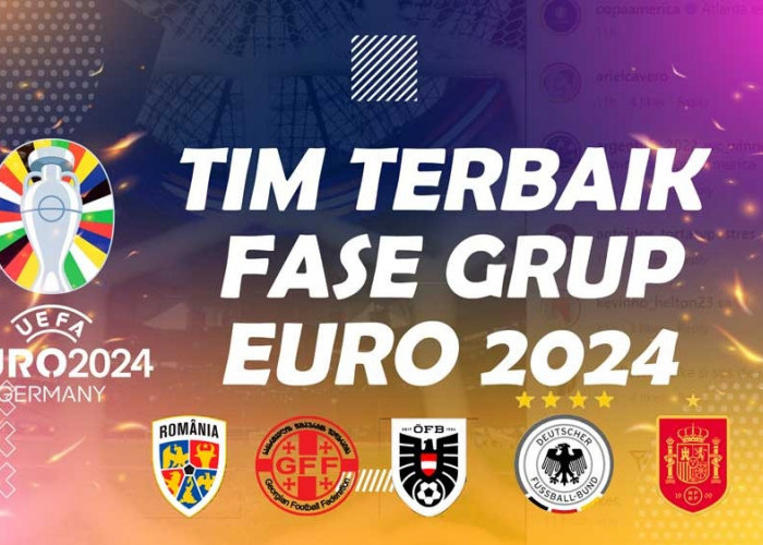 Daftar 5 Tim Terbaik Fase Grup Euro 2024 Banyak Kejutan Terjadi 