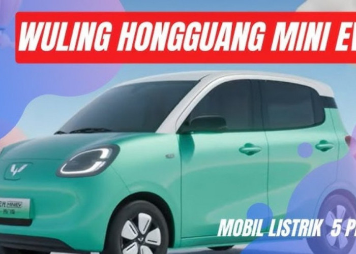 Wuling Rilis Hongguang Mini EV 5 Pintu, Dibandrol dengan Harga Segini?