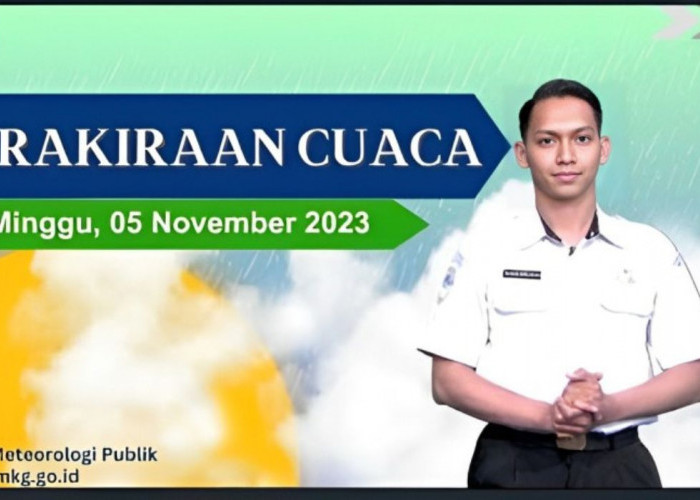 INFO TERUPDATE Prakiraan Cuaca untuk Wilayah Indonesia, Minggu 5 November 2023