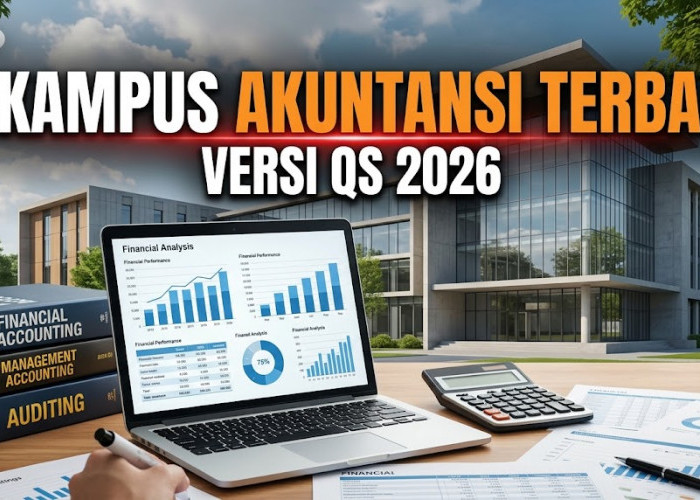 UI Tembus 150 Besar Dunia! Ini 6 Kampus Terbaik Jurusan Akuntansi dan Keuangan Versi QS WUR 2026