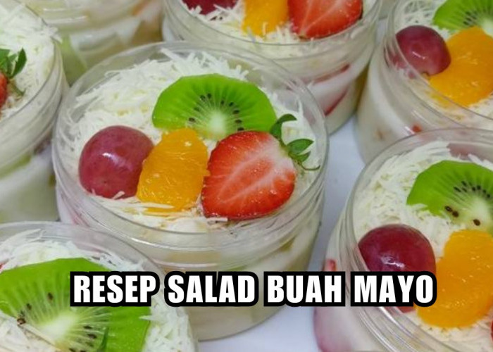 Gak Bikin Enek! Resep Salad Buah Creamy Tapi Tetap Segar, Dijamin Enak Banget