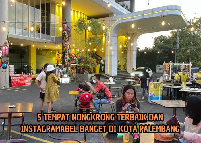 Siapkan Outfit Terbaikmu! Inilah 5 Tempat Nongkrong yang Asyik dan Instagramable, Hasil Fotonya Menakjubkan