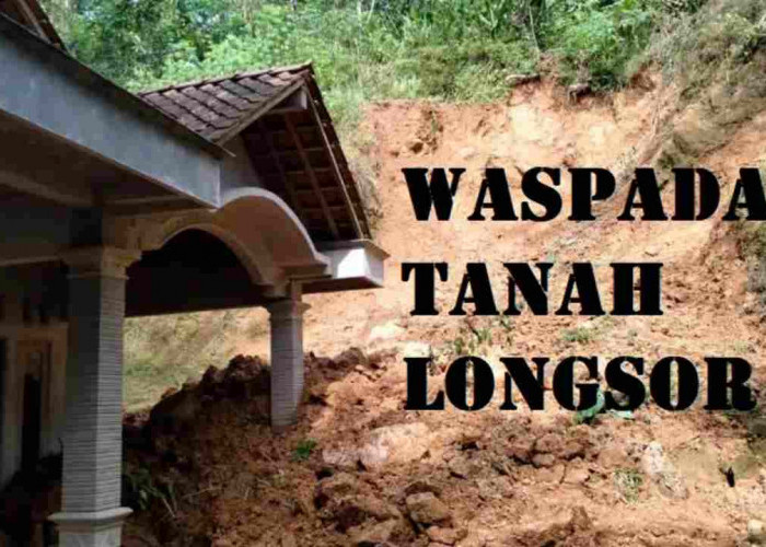 Waspadai Tanah Longsor saat dan setelah Gempa, Ini Penjelasan BMKG