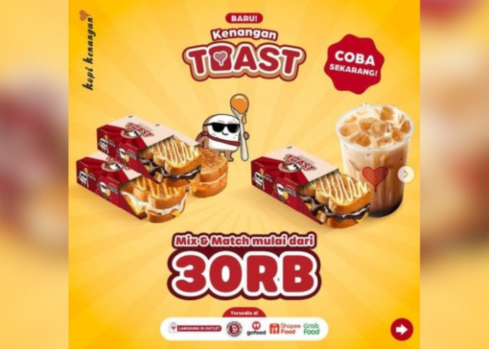 Promo Kenangan Toast Mulai dari Rp30.000an Yuk Segera Datangi Outletnya