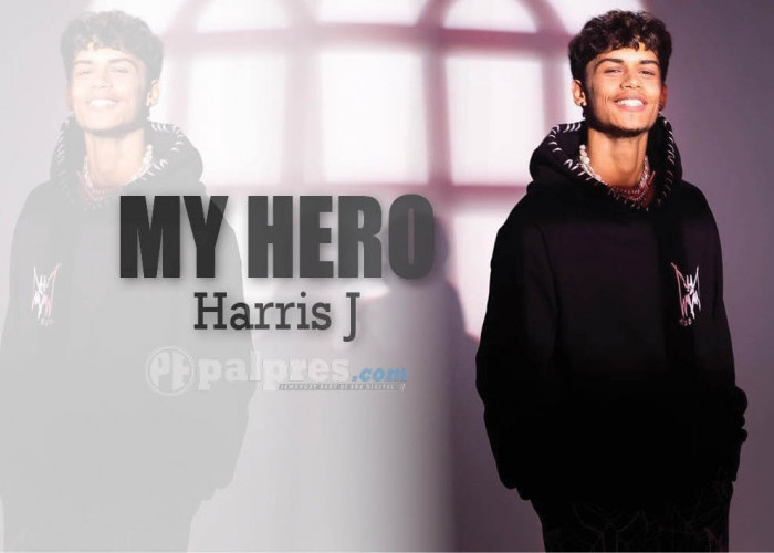 Lirik Lagu ‘My Hero’ Milik Harris J dan Terjemahan