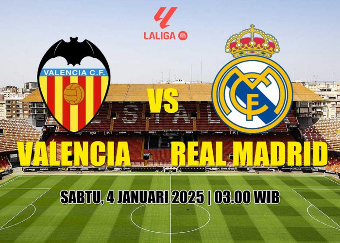 La Liga Valencia vs Real Madrid 'Memburu Nasib Dua Tim Beda Kasta'