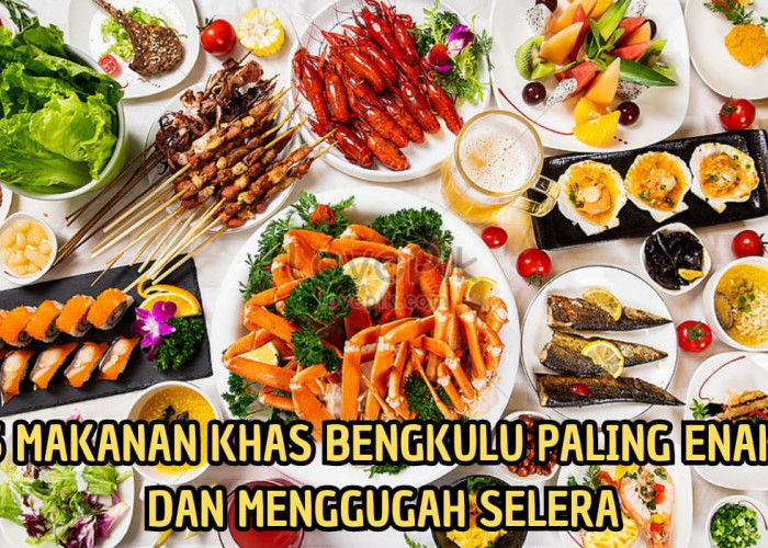 5 Makanan Khas Paling Enak di Bengkulu, Satu Diantaranya Pernah Dicicipi oleh Ir Soekarno, Bisa Tebak?