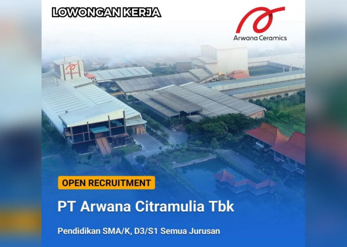 Lowongan Kerja Perusahaan Produk Keramik PT Arwana Citramulia Tbk Lokasi Gresik