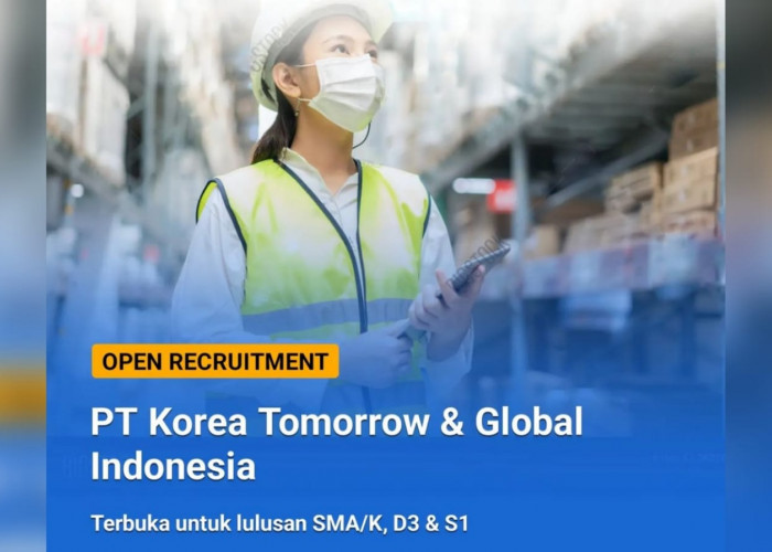 Lowongan Kerja: Tersedia 6 Posisi Jabatan dari PT Korea Tomorrow & Global Indonesia