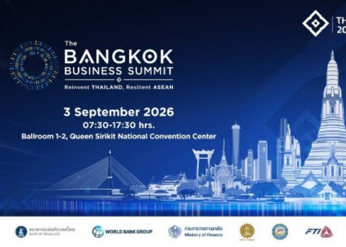 Bangkok Business Summit 2026 Dorong Thailand Jadi Hub Investasi dan Perkuat ASEAN