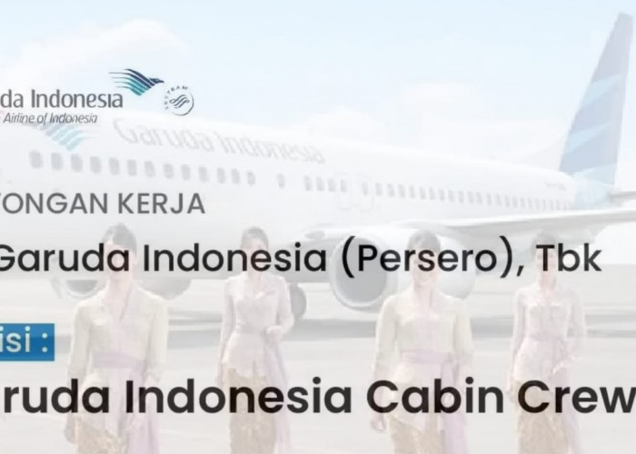 Lowongan Kerja BUMN PT Garuda Indonesia Tbk untuk Fresh Graduate Lulusan S1 Semua Jurusan