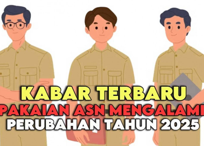 KABAR TERBARU! Pakaian Dinas ASN Berubah Sesuai Aturan Ini, Awal Tahun 2025 Diterapkan