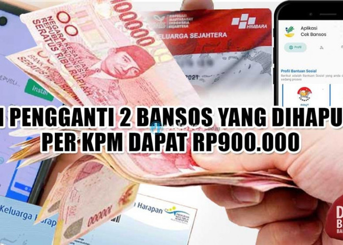Jangan Khawatir, Ini Pengganti 2 Bansos yang Dihapus, per KPM Dapat Rp900.000 