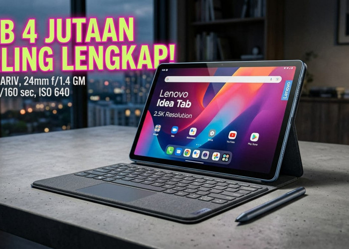Nggak Perlu Beli Aksesori Lagi! Lenovo Idea Tab Hadir dengan Paket Komplet, Intip Spesifikasinya