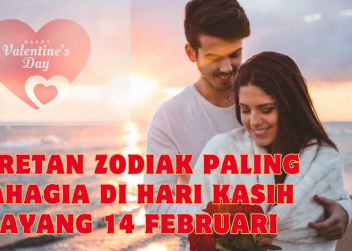 Ini Dia 5 Zodiak Paling Bahagia di Hari Kasih Sayang 14 Februari, Yang Jomblo Auto Jadian!