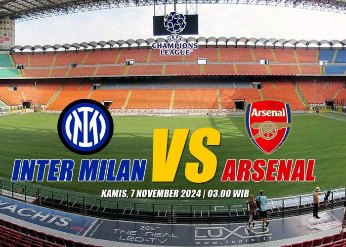 Liga Champions Inter vs Arsenal: Preview, Kabar Tim, Susunan Pemain dan Prediksi Skor