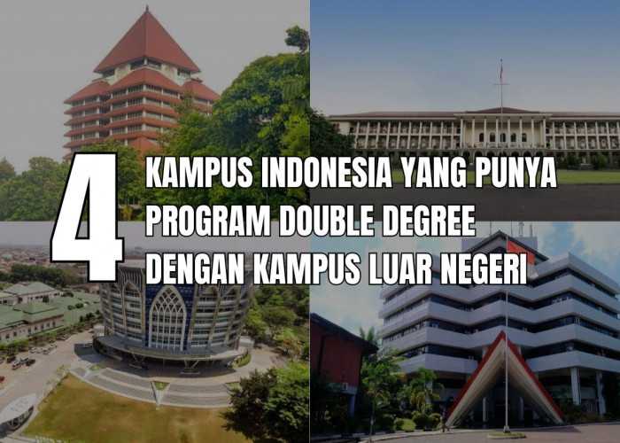 4 Universitas di Indonesia Ini Punya Program Double Degree dengan Kampus Luar Negeri, No 3 Kampus Swasta