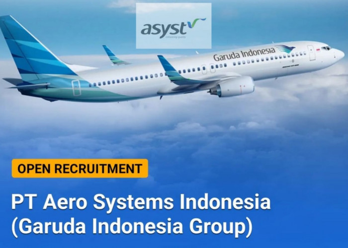Lowongan Kerja Terbaru  PT Aero Systems Indonesia (Garuda Indonesia Group) Fresh Graduate Sarjana Merapat!