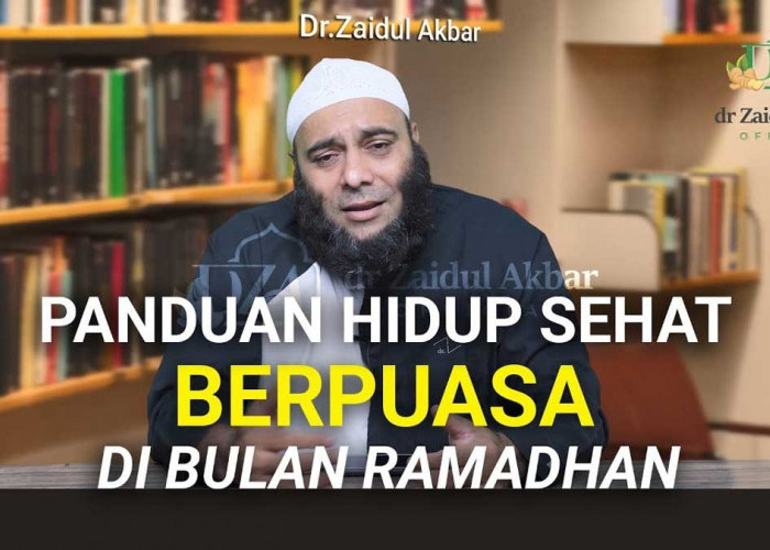 Puasa Bikin Lemas? dr Zaidul Akbar Bagikan Tips Sehat Saat Berpuasa Ramadhan ala Rasulullah