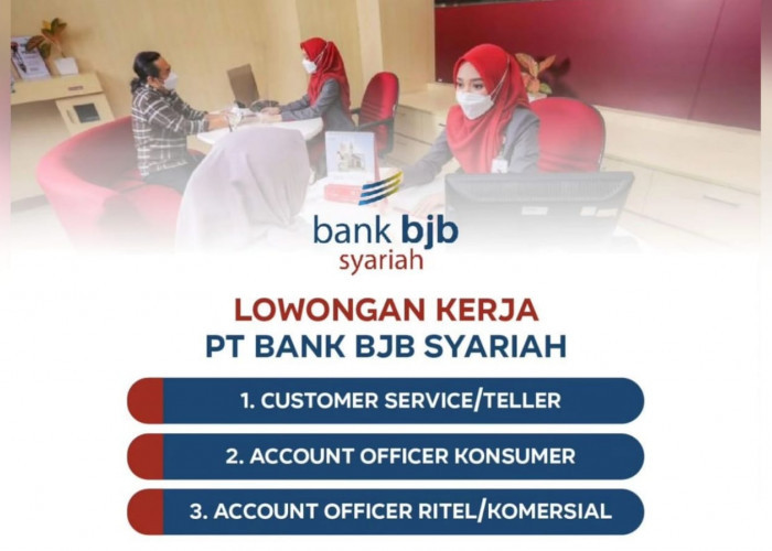 Penempatan Seluruh Cabang Bank BJB Syariah Membuka Lowongan Kerja Untuk 3 Posisi Jabatan 