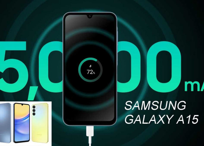 Harga Terjangkau! Samsung Galaxy A15 Hadir dengan Layar Super AMOLED dan Daya Tahan Baterai Unggul