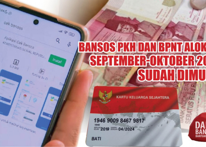 Bansos PKH dan BPNT Alokasi September-Oktober 2023 Sudah Dimulai, Cek Status Anda Sekarang