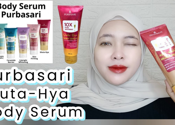 Bikin Kulit Glowing dan Wangi! Review Purbasari Gluta Hya Body Serum