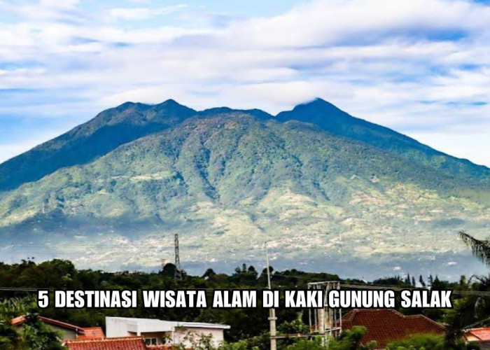 Berjarak 70 Km dari Jakarta, Inilah 5 Destinasi Wisata Alam di Kaki Gunung Salak yang Cocok untuk Liburan